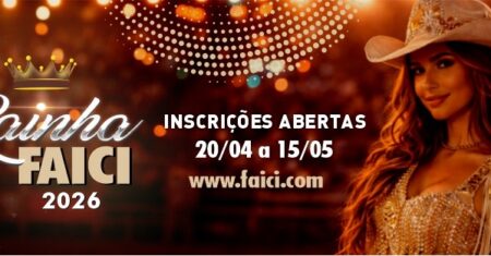 Estão abertas as inscrições para a Rainha FAICI 2026
